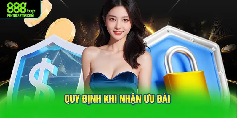 Quy định khi nhận ưu đãi 